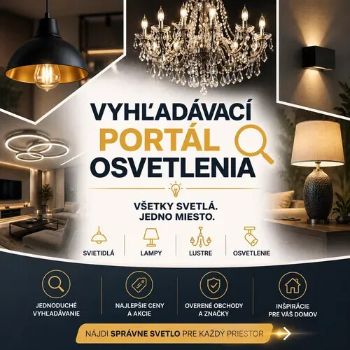 Sprievodca výberom osvetlenia pre moderné bývanie a záhradu. Vyhľadávací portál osvetlenia, svietidiel, lámp, lustrov a svetiel_Svietidla-lampy.sk